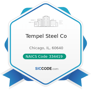 Tempel Steel Co - NAICS Code 334419 - Other Electronic Component Manufacturing