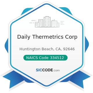 Daily Thermetrics Corp - NAICS Code 334512 - Automatic Environmental Control Manufacturing for...