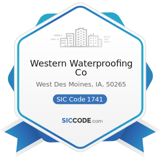 Western Waterproofing Co - SIC Code 1741 - Masonry, Stone Setting, and Other Stone Work