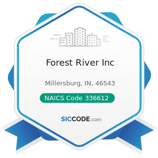 Forest River Inc - NAICS Code 336612 - Boat Building