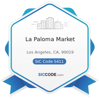 La Paloma Market - SIC Code 5411 - Grocery Stores