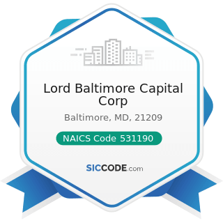 Lord Baltimore Capital Corp - NAICS Code 531190 - Lessors of Other Real Estate Property