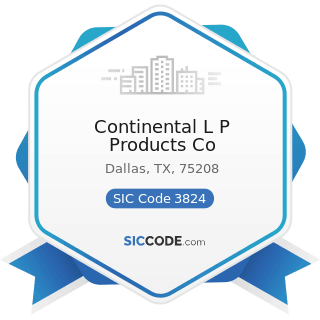 Continental L P Products Co - SIC Code 3824 - Totalizing Fluid Meters and Counting Devices