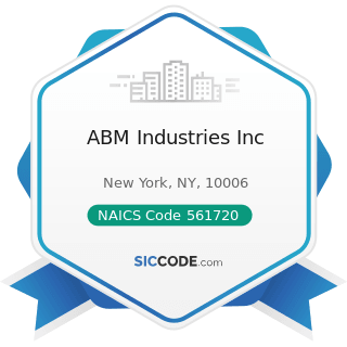 ABM Industries Inc - NAICS Code 561720 - Janitorial Services