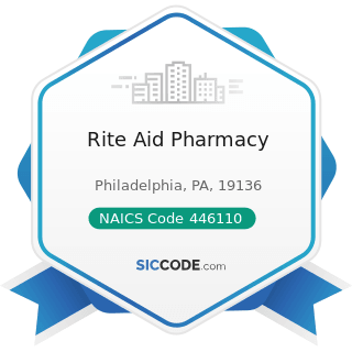 Rite Aid Pharmacy - NAICS Code 446110 - Pharmacies and Drug Stores