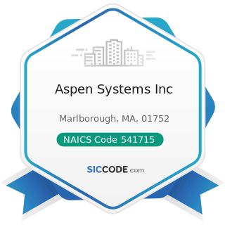 Aspen Systems Inc - NAICS Code 541715 - Research and Development in the Physical, Engineering,...