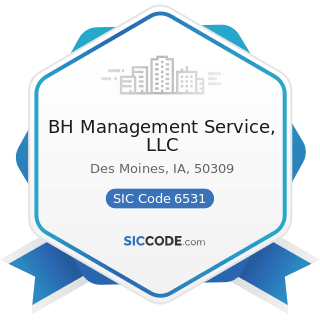 BH Management Service, LLC - SIC Code 6531 - Real Estate Agents and Managers