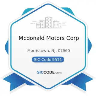 Mcdonald Motors Corp - SIC Code 5511 - Motor Vehicle Dealers (New and Used)