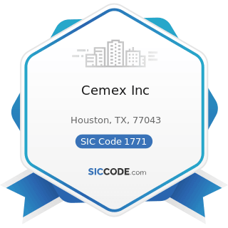 Cemex Inc - SIC Code 1771 - Concrete Work