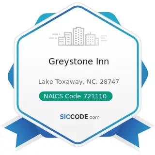 Greystone Inn - NAICS Code 721110 - Hotels (except Casino Hotels) and Motels