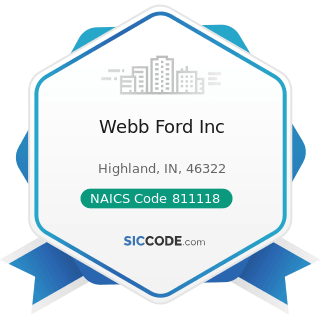 Webb Ford Inc - NAICS Code 811118 - Other Automotive Mechanical and Electrical Repair and...