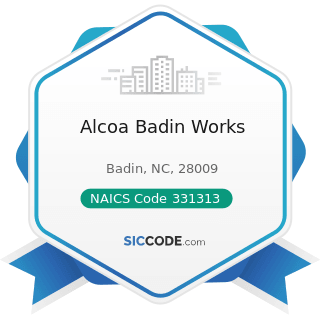 Alcoa Badin Works - NAICS Code 331313 - Alumina Refining and Primary Aluminum Production