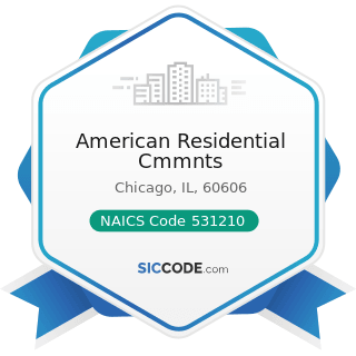American Residential Cmmnts - NAICS Code 531210 - Offices of Real Estate Agents and Brokers