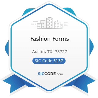 Fashion Forms - SIC Code 5137 - Women's, Children's, and Infants' Clothing and Accessories