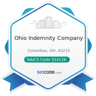 Ohio Indemnity Company - NAICS Code 524128 - Other Direct Insurance (except Life, Health, and...