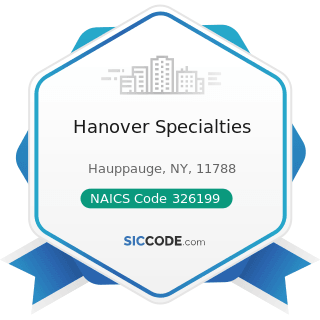 Hanover Specialties - NAICS Code 326199 - All Other Plastics Product Manufacturing