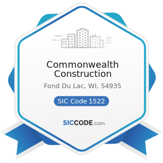Commonwealth Construction - SIC Code 1522 - General Contractors-Residential Buildings, other...