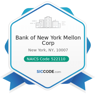 Bank of New York Mellon Corp - NAICS Code 522110 - Commercial Banking