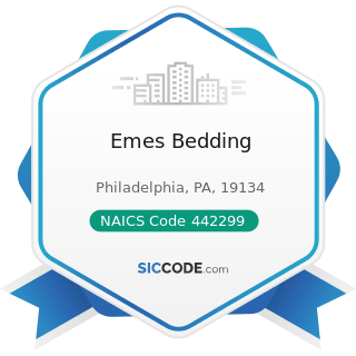 Emes Bedding - NAICS Code 442299 - All Other Home Furnishings Stores