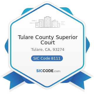Tulare County Superior Court - SIC Code 8111 - Legal Services