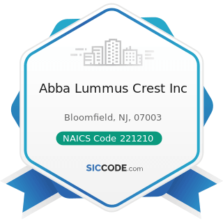 Abba Lummus Crest Inc - NAICS Code 221210 - Natural Gas Distribution