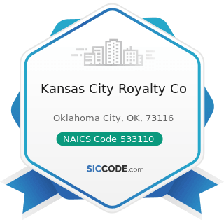 Kansas City Royalty Co - NAICS Code 533110 - Lessors of Nonfinancial Intangible Assets (except...