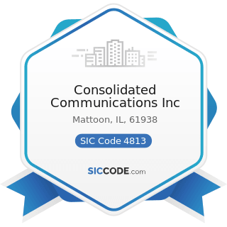 Consolidated Communications Inc - SIC Code 4813 - Telephone Communications, except Radiotelephone
