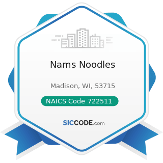 Nams Noodles - NAICS Code 722511 - Full-Service Restaurants
