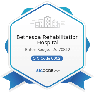 Bethesda Rehabilitation Hospital - SIC Code 8062 - General Medical and Surgical Hospitals