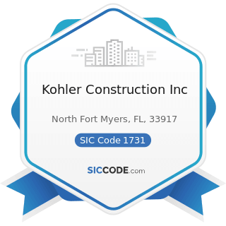 Kohler Construction Inc - SIC Code 1731 - Electrical Work