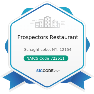 Prospectors Restaurant - NAICS Code 722511 - Full-Service Restaurants