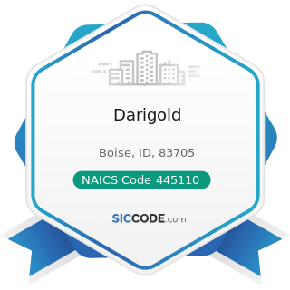Darigold - NAICS Code 445110 - Supermarkets and Other Grocery Retailers (except Convenience...