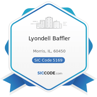Lyondell Baffler - SIC Code 5169 - Chemicals and Allied Products, Not Elsewhere Classified