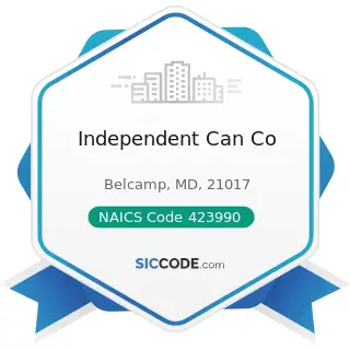 Independent Can Co - NAICS Code 423990 - Other Miscellaneous Durable Goods Merchant Wholesalers