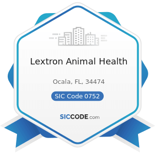 Lextron Animal Health - SIC Code 0752 - Animal Specialty Services, except Veterinary