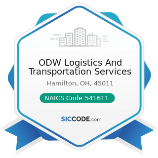 ODW Logistics And Transportation Services - NAICS Code 541611 - Administrative Management and...