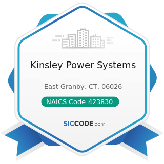 Kinsley Power Systems - NAICS Code 423830 - Industrial Machinery and Equipment Merchant...