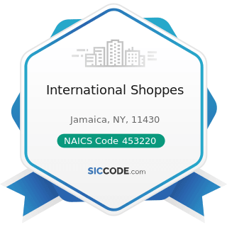 International Shoppes - NAICS Code 453220 - Gift, Novelty, and Souvenir Stores