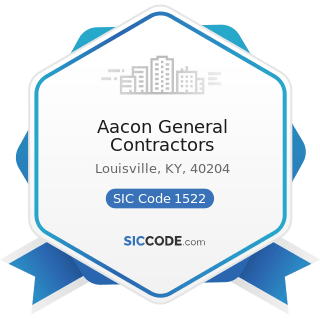 Aacon General Contractors - SIC Code 1522 - General Contractors-Residential Buildings, other...