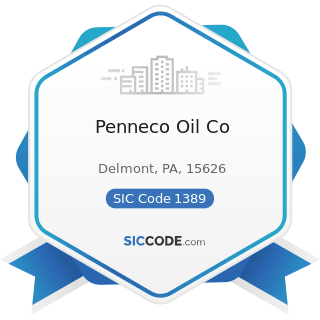 Penneco Oil Co - SIC Code 1389 - Oil and Gas Field Services, Not Elsewhere Classified