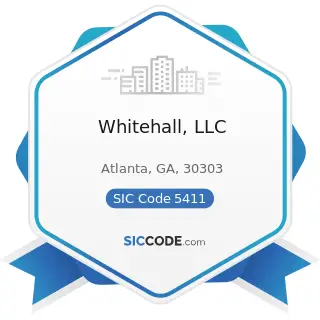 Whitehall, LLC - SIC Code 5411 - Grocery Stores
