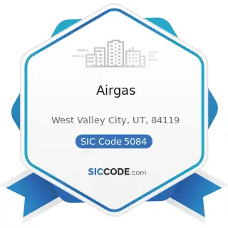 Airgas - SIC Code 5084 - Industrial Machinery and Equipment