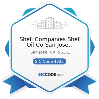 Shell Companies Shell Oil Co San Jose Terminal - SIC Code 4925 - Mixed, Manufactured, or...