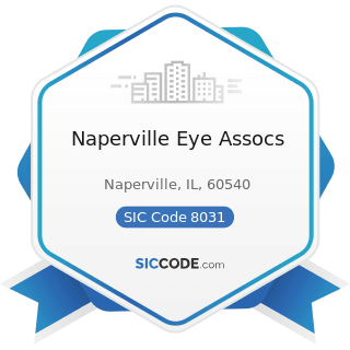 Naperville Eye Assocs - SIC Code 8031 - Offices and Clinics of Doctors of Osteopathy
