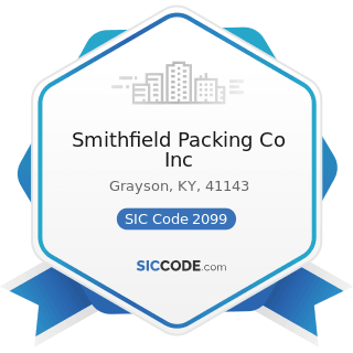 Smithfield Packing Co Inc - SIC Code 2099 - Food Preparations, Not Elsewhere Classified