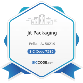 Jit Packaging - SIC Code 7389 - Business Services, Not Elsewhere Classified