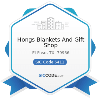 Hongs Blankets And Gift Shop - SIC Code 5411 - Grocery Stores