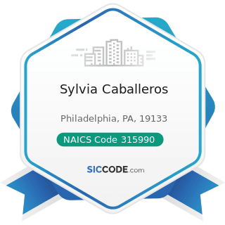 Sylvia Caballeros - NAICS Code 315990 - Apparel Accessories and Other Apparel Manufacturing
