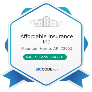 Affordable Insurance Inc - NAICS Code 524210 - Insurance Agencies and Brokerages