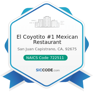 El Coyotito #1 Mexican Restaurant - NAICS Code 722511 - Full-Service Restaurants